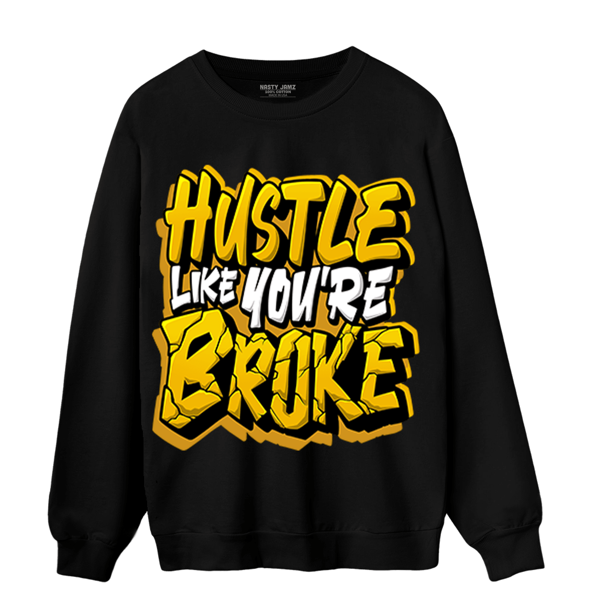 Yellow Ochre 1s Sweatshirt Match Hustle Like Broke - NastyJamz