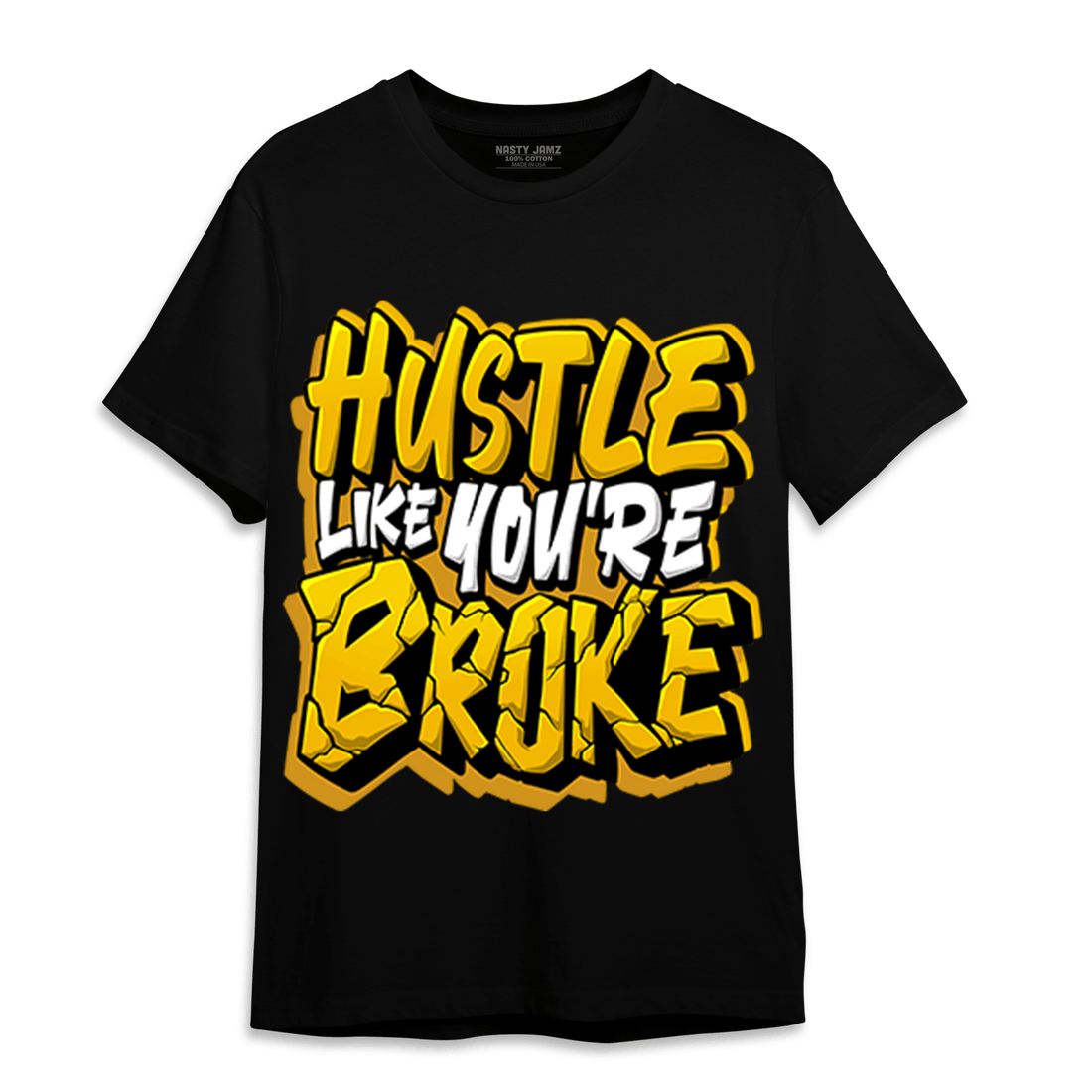 Yellow Ochre 1s T Shirt Match Hustle Like Broke - NastyJamz