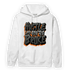 Fear Pack 3s Hoodie Match Hustle Like Broke - NastyJamz
