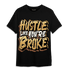 Cacao Wow 4s T Shirt Match Hustle Like Broke - NastyJamz