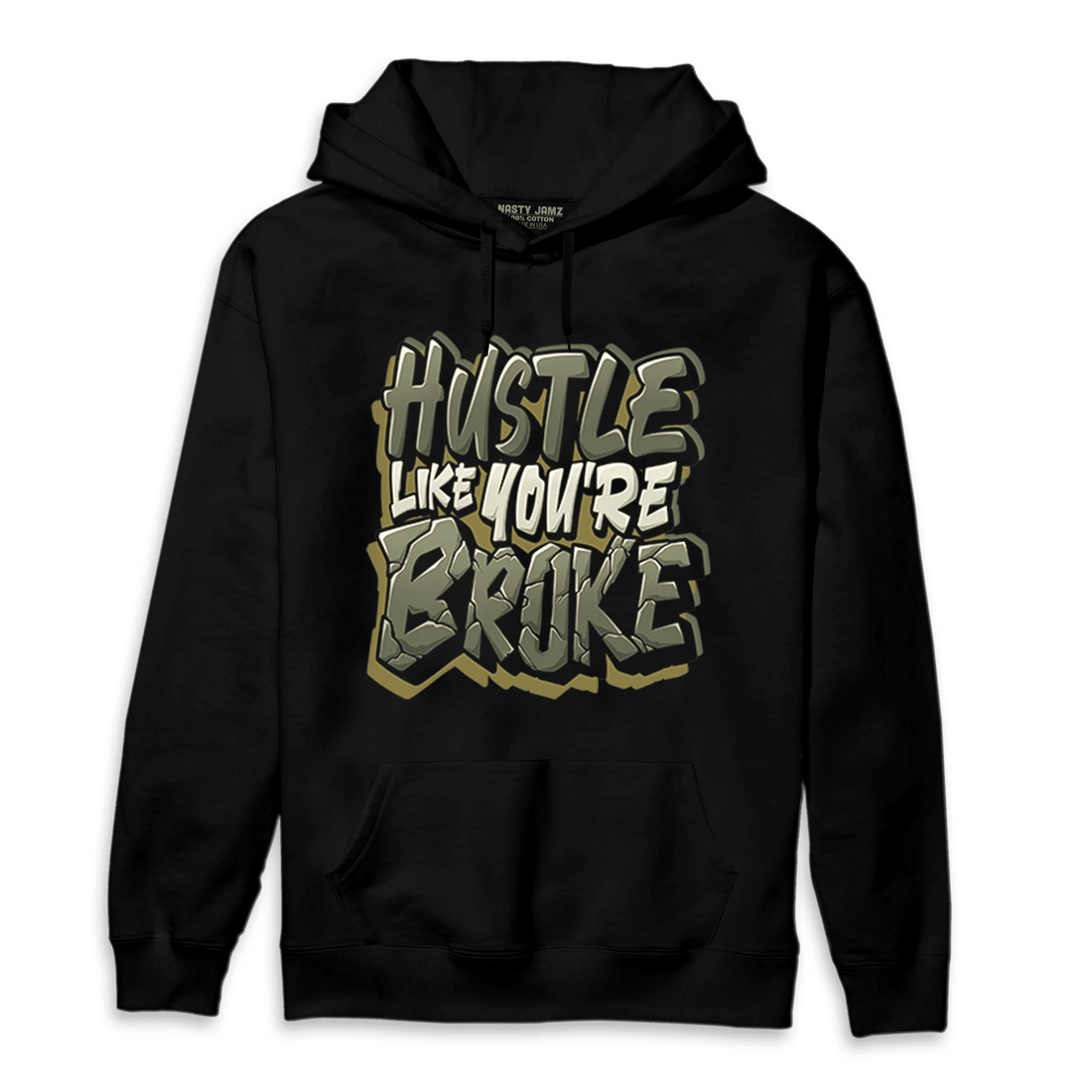 SE Craft Medium Olive 4s Hoodie Match Hustle Like Broke - NastyJamz