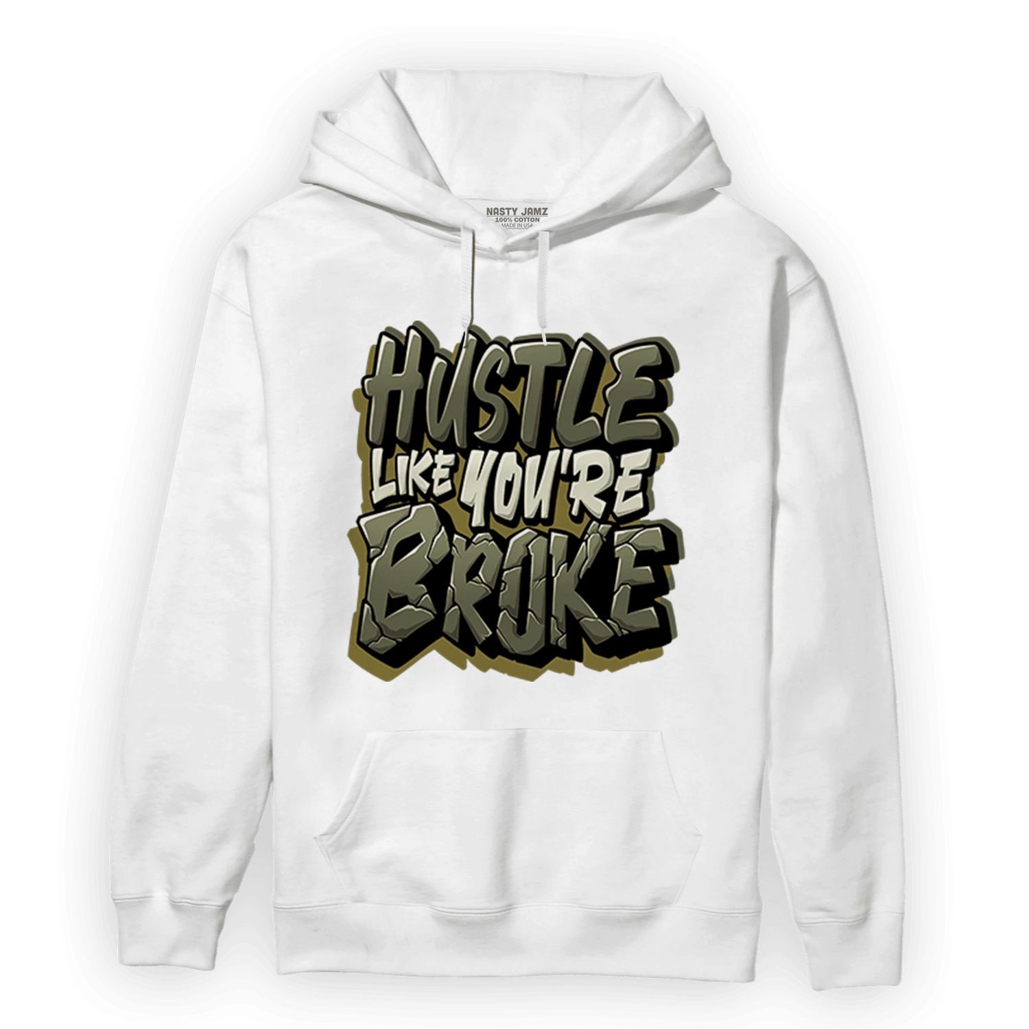 SE Craft Medium Olive 4s Hoodie Match Hustle Like Broke - NastyJamz