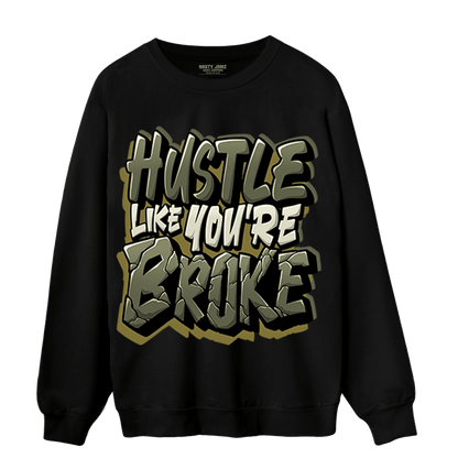 SE Craft Medium Olive 4s Sweatshirt Match Hustle Like Broke - NastyJamz