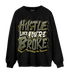 SE Craft Medium Olive 4s Sweatshirt Match Hustle Like Broke - NastyJamz