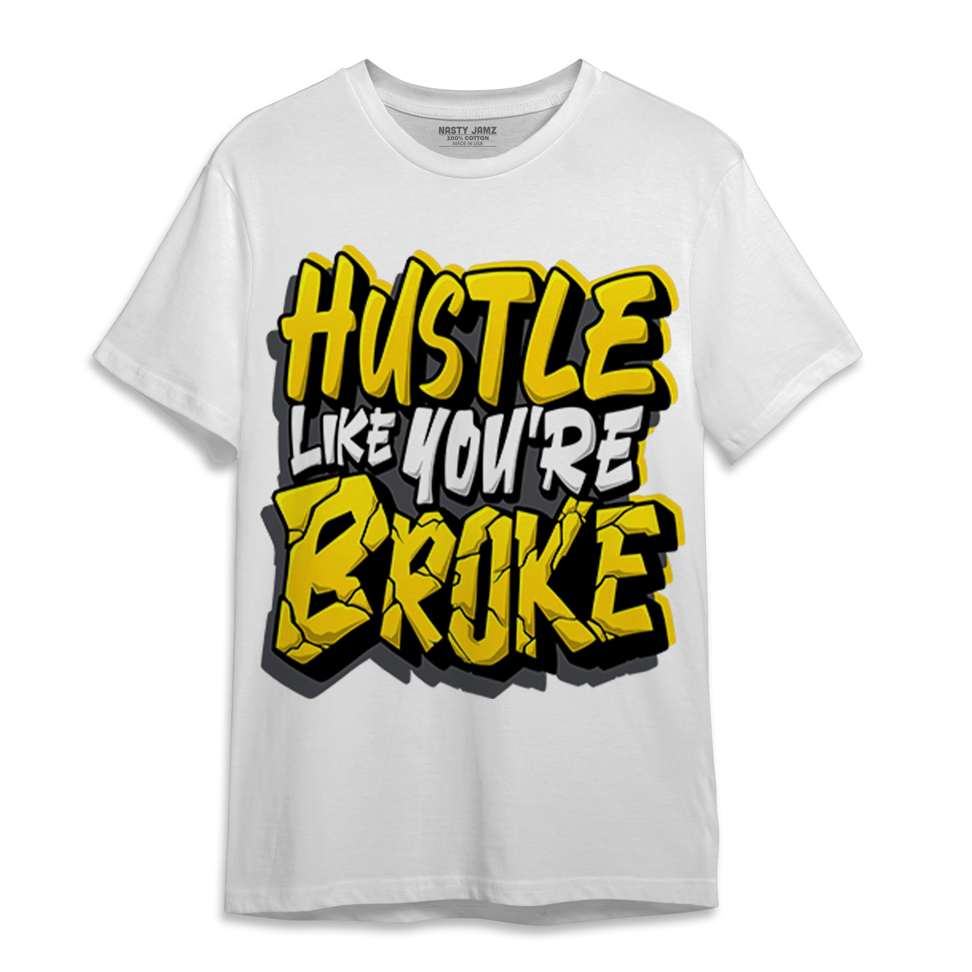 Thunder 4s T Shirt Match Hustle Like Broke - NastyJamz