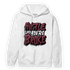 Burgundy 5s Hoodie Match Hustle Like Broke - NastyJamz