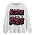 Burgundy 5s Sweatshirt Match Hustle Like Broke - NastyJamz
