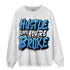 University Blue 5s Sweatshirt Match Hustle Like Broke - NastyJamz