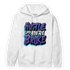 Aqua 6s Hoodie Match Hustle Like Broke - NastyJamz