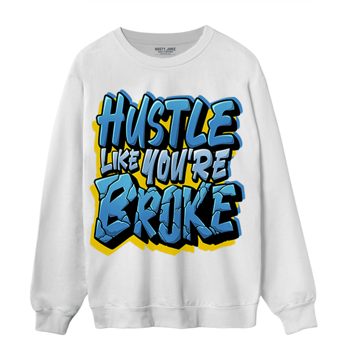 SB Dunk Bubbles Sweatshirt Match Hustle Like Broke - NastyJamz