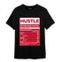 Cherry 11s T Shirt Match Hustle Nutrition Facts - NastyJamz