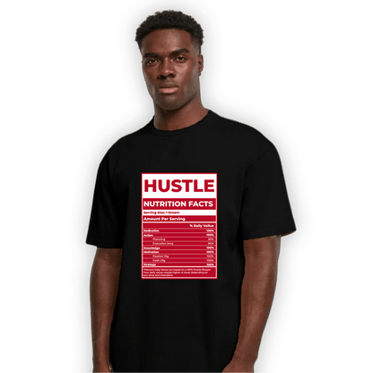 Cherry 11s T Shirt Match Hustle Nutrition Facts - NastyJamz