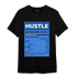 University Blue Toe 1s T Shirt Match Hustle Nutrition Facts - NastyJamz