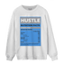 University Blue 5s Sweatshirt Match Hustle Nutrition Facts - NastyJamz