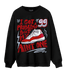 Cherry 11s Sweatshirt Match Kicks Aint My Problems - NastyJamz