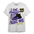 Field Purple 12s T Shirt Match Kicks Aint My Problems - NastyJamz