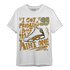 Wheat 13s T Shirt Match Kicks Aint My Problems - NastyJamz