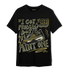 SE Craft Medium Olive 4s T Shirt Match Kicks Aint My Problems - NastyJamz