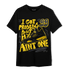 Thunder 4s T Shirt Match Kicks Aint My Problems - NastyJamz