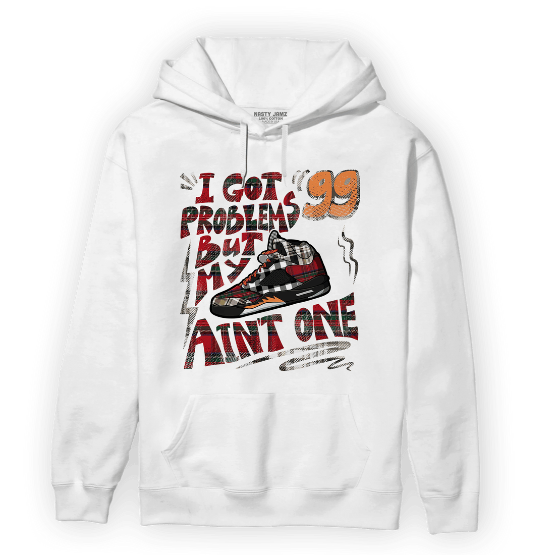Plaid 5s Hoodie Match Kicks Aint My Problems - NastyJamz