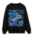 University Blue 5s Sweatshirt Match Kicks Aint My Problems - NastyJamz