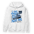University Blue 5s Hoodie Match Kicks Aint My Problems - NastyJamz