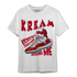 Cherry 11s T Shirt Match Kream Sneaker - NastyJamz