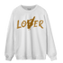 Wheat 13s Sweatshirt Match Loser Lover - NastyJamz