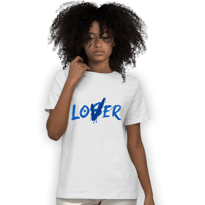 Royal Reimagined 1s T Shirt Match Loser Lover - NastyJamz