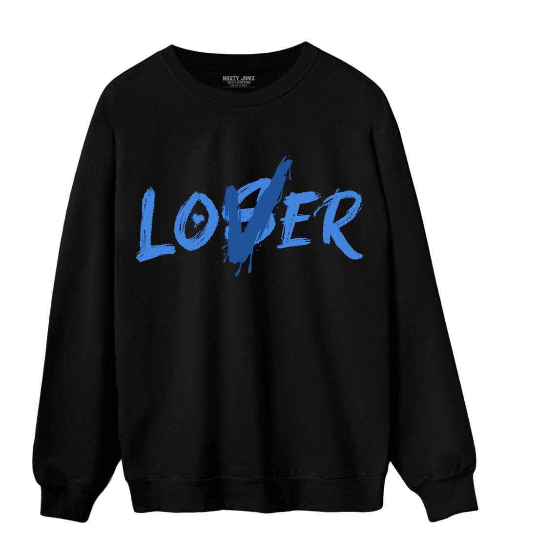 University Blue Toe 1s Sweatshirt Match Loser Lover - NastyJamz