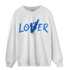 University Blue Toe 1s Sweatshirt Match Loser Lover - NastyJamz