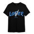 University Blue 5s T Shirt Match Loser Lover - NastyJamz