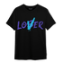 Aqua 6s T Shirt Match Loser Lover - NastyJamz