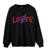 Playoffs 8s Sweatshirt Match Loser Lover - NastyJamz