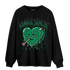 Celtic Lucky Green 1s Sweatshirt Match Love Sick - NastyJamz