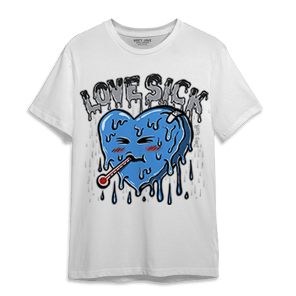 University Blue 5s T Shirt Match Love Sick - NastyJamz