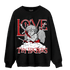 Cherry 11s Sweatshirt Match Love Thy Haters Angel - NastyJamz
