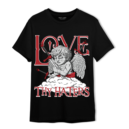 Cherry 12s T Shirt Match Love Thy Haters Angel - NastyJamz