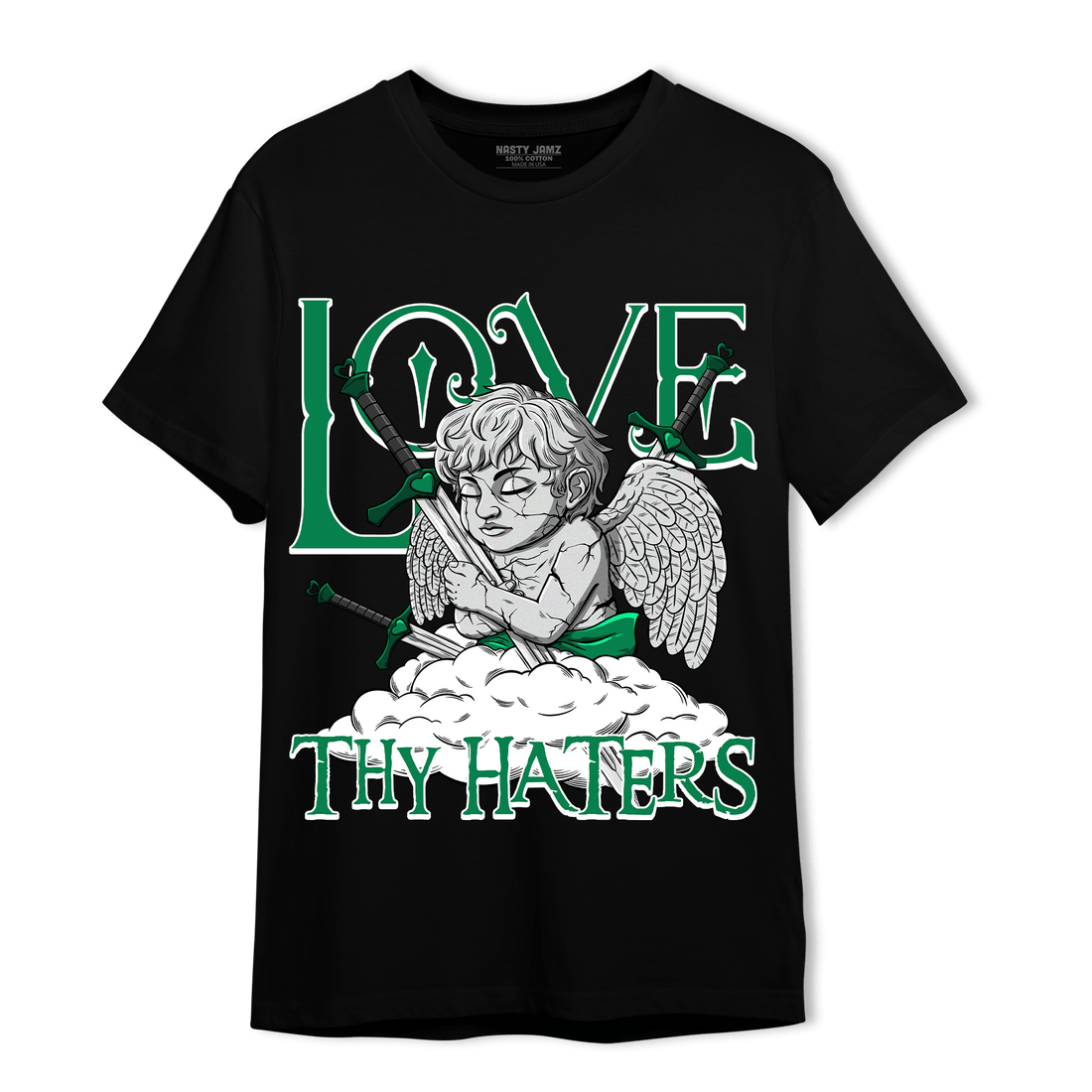 Celtic Lucky Green 1s T Shirt Match Love Thy Haters Angel - NastyJamz