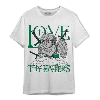 Celtic Lucky Green 1s T Shirt Match Love Thy Haters Angel - NastyJamz