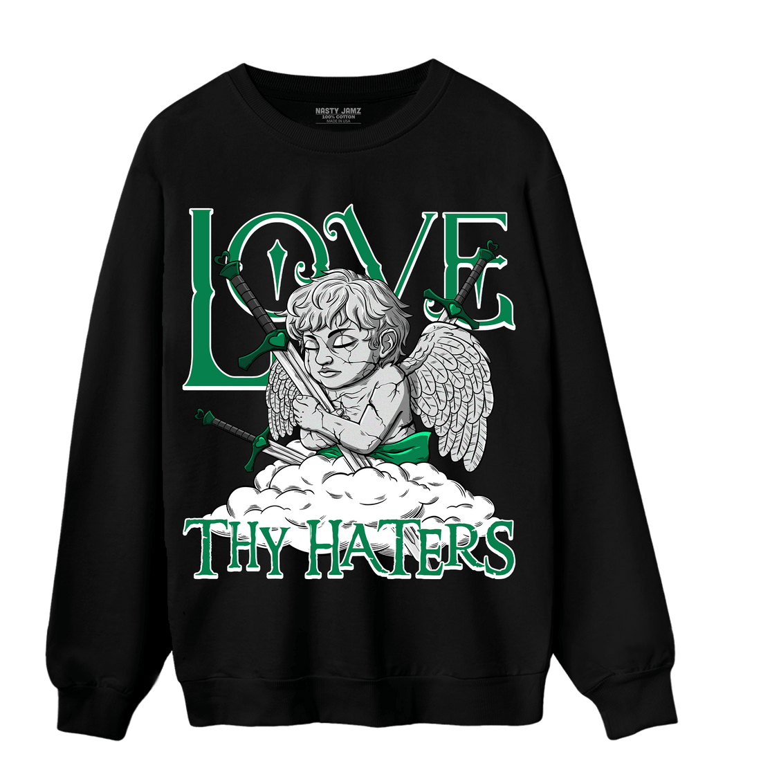 Celtic Lucky Green 1s Sweatshirt Match Love Thy Haters Angel - NastyJamz