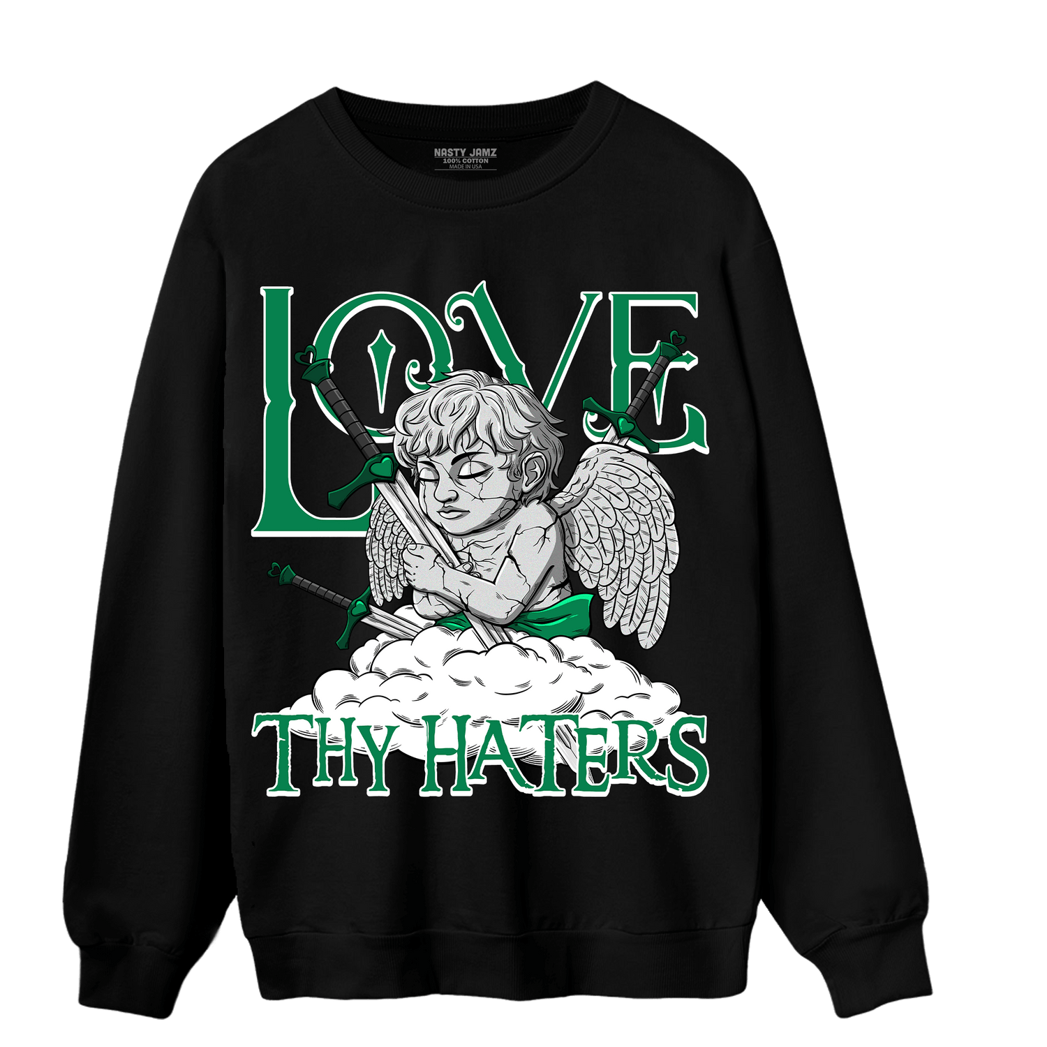 Celtic Lucky Green 1s Sweatshirt Match Love Thy Haters Angel - NastyJamz