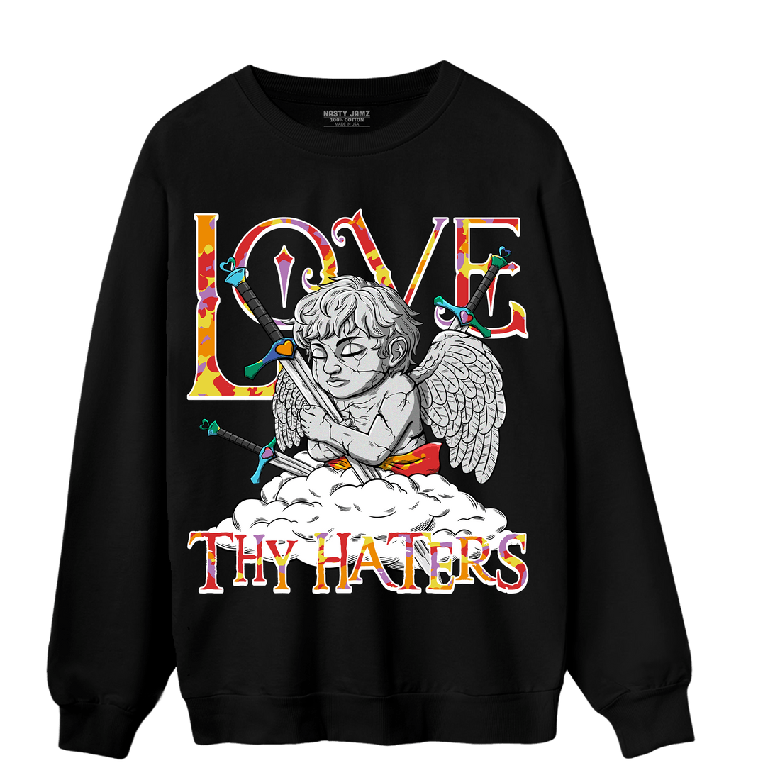 Mid GS Six Championships 1s Sweatshirt Match Love Thy Haters Angel - NastyJamz