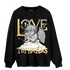 Mid SE Black Gold 1s Sweatshirt Match Love Thy Haters Angel - NastyJamz