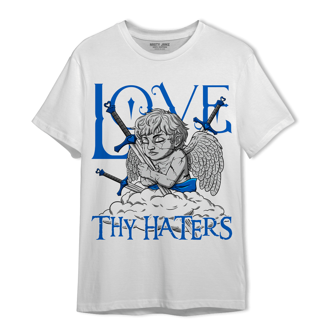 Royal Reimagined 1s T Shirt Match Love Thy Haters Angel - NastyJamz