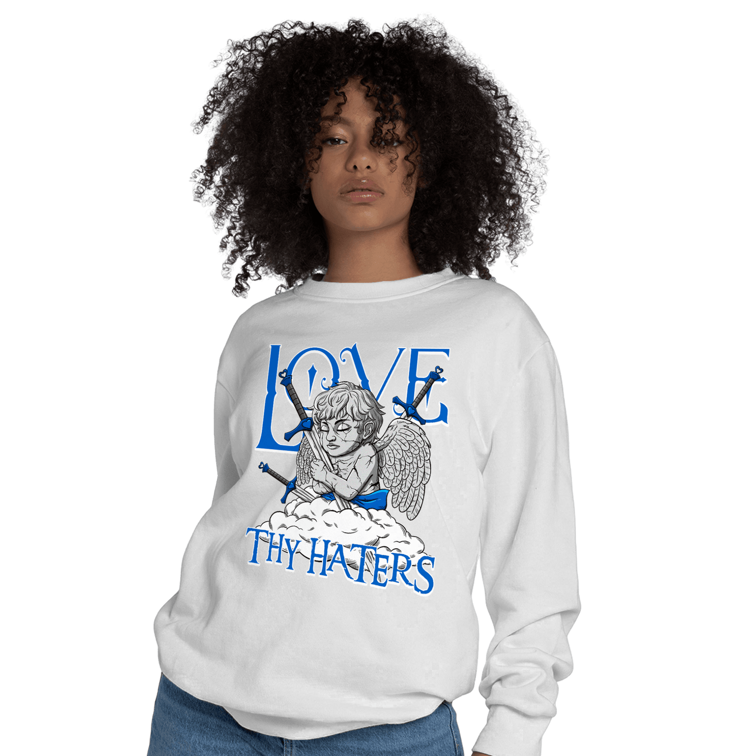 Royal Reimagined 1s Sweatshirt Match Love Thy Haters Angel - NastyJamz