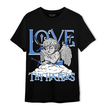 University Blue Toe 1s T Shirt Match Love Thy Haters Angel - NastyJamz