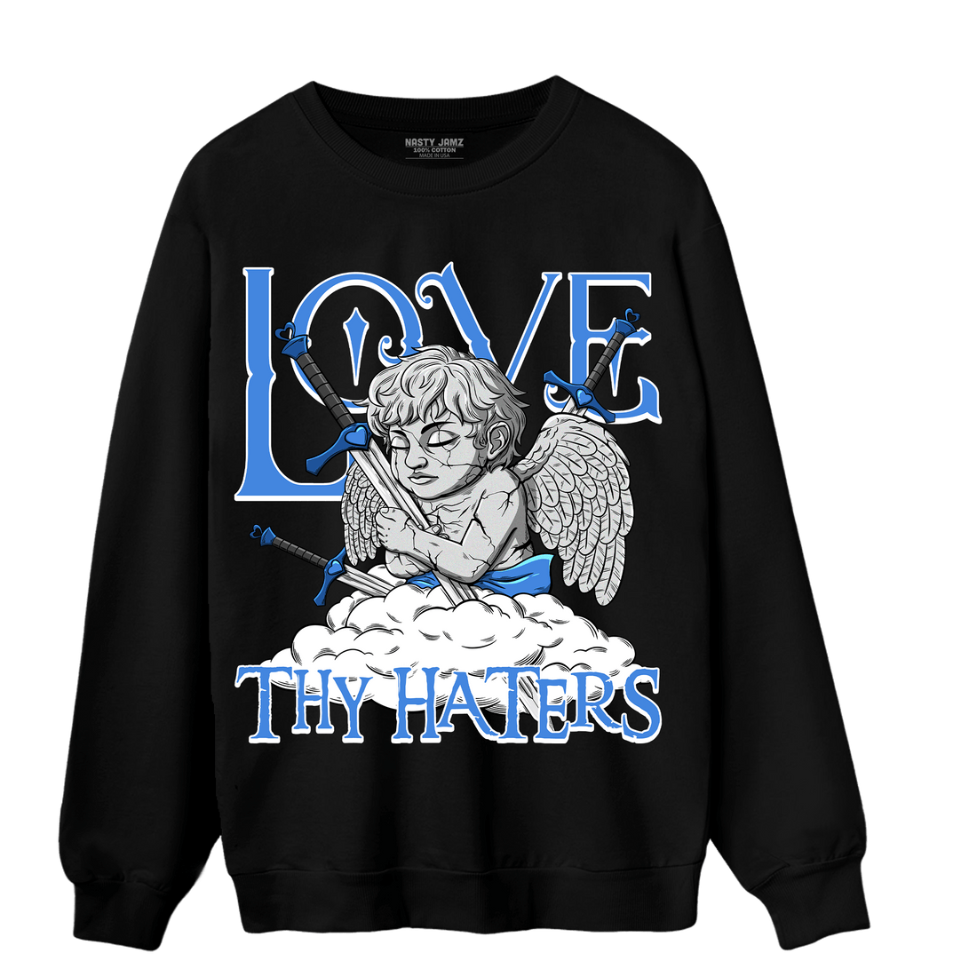 University Blue Toe 1s Sweatshirt Match Love Thy Haters Angel - NastyJamz