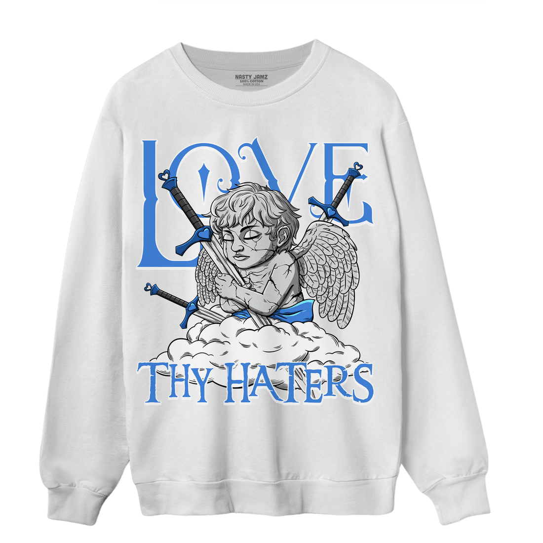 University Blue Toe 1s Sweatshirt Match Love Thy Haters Angel - NastyJamz