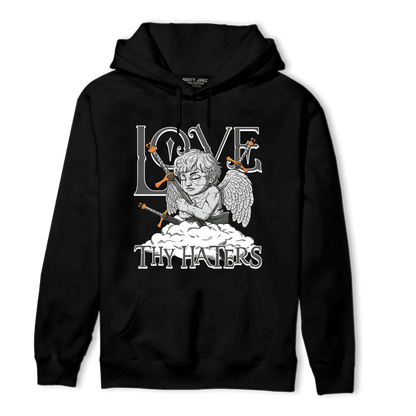 Fear Pack 3s Hoodie Match Love Thy Haters Angel - NastyJamz